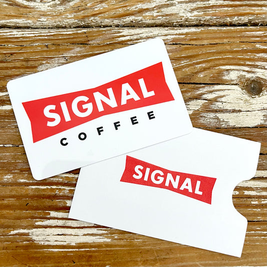 IN-STORE Café SIGNAL GIFT CARD